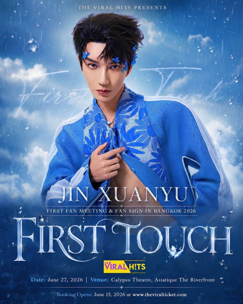JIN XUANYU FIRST FAN MEETING & FAN SIGN IN BANGKOK 2026 “FIRST TOUCH”