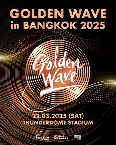 Golden Wave in Bangkok 2025