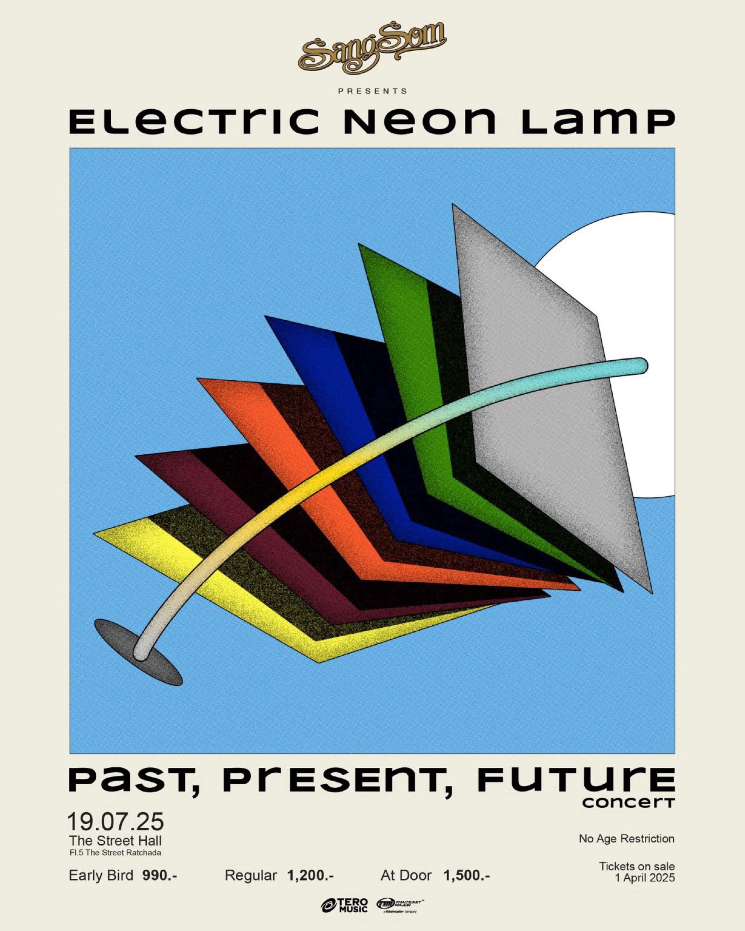 SangSom presents Electric.Neon.Lamp Past, Present, Future Concert