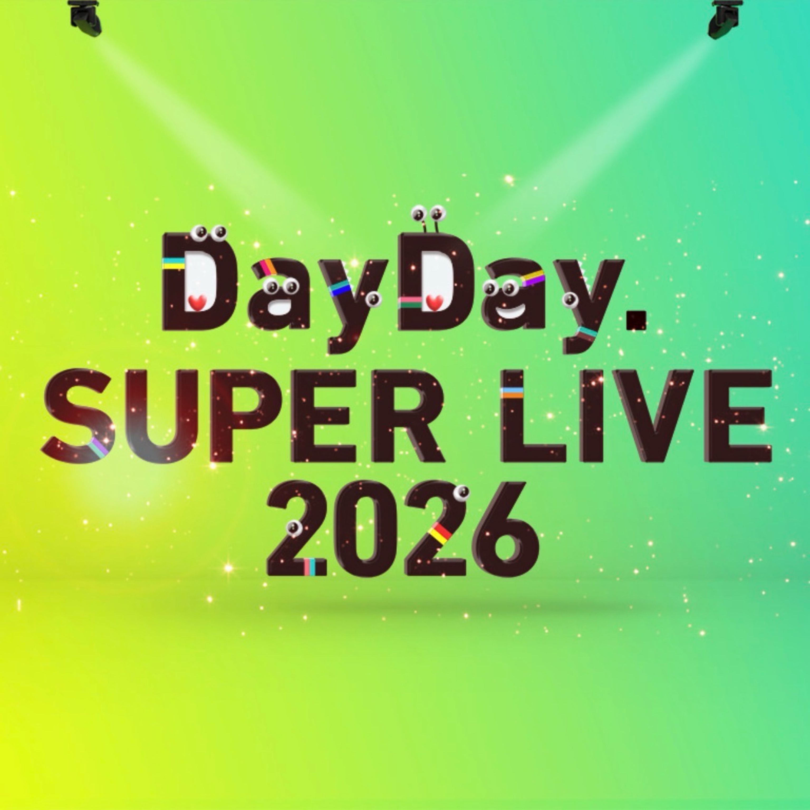 DayDay． SUPER LIVE 2026
