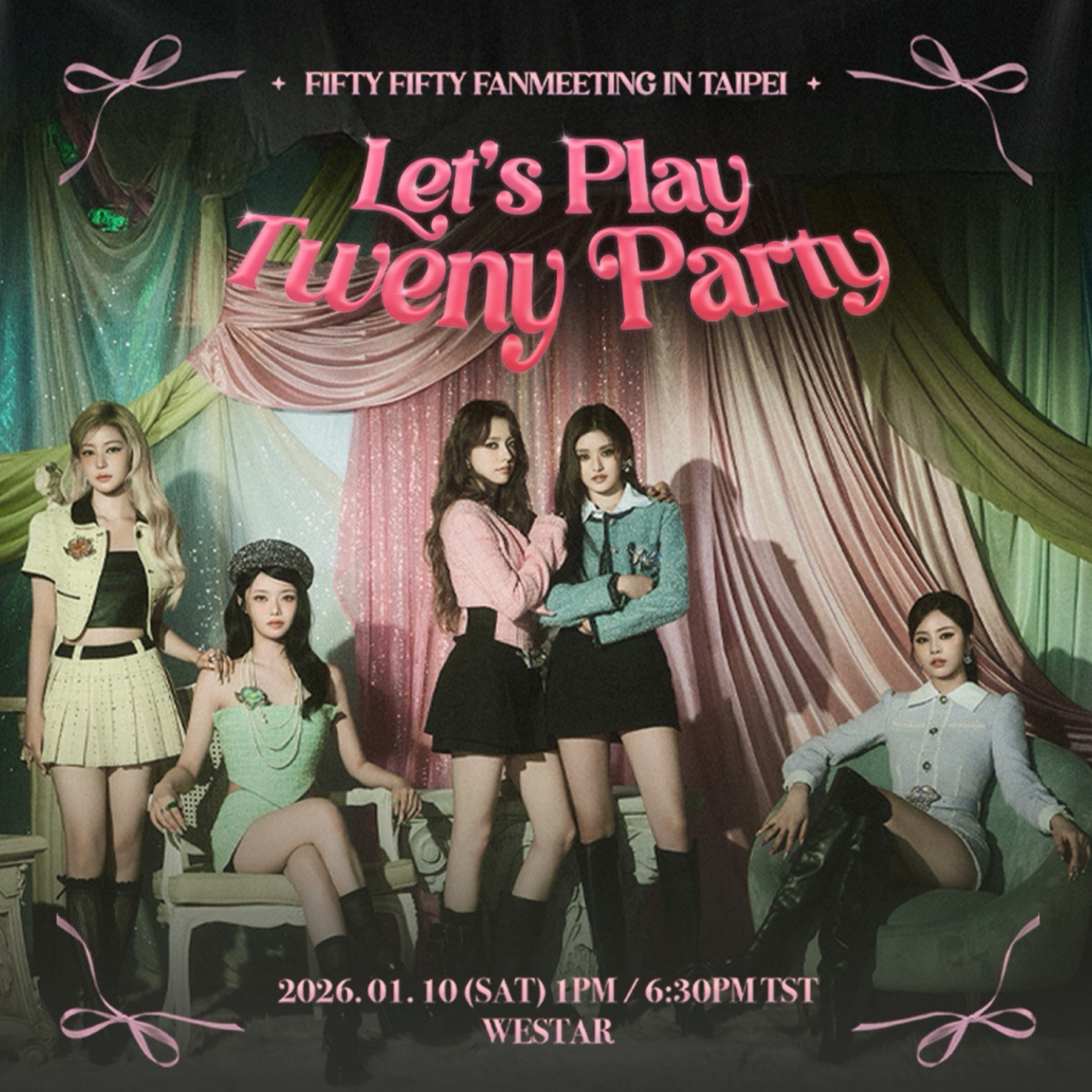 2026 FIFTY FIFTY 1st Fanmeeting in Taipei | Let‘s Play Tweny Party