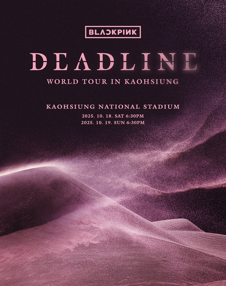 WORLD TOUR＜DEADLINE＞IN KAOHSIUNG