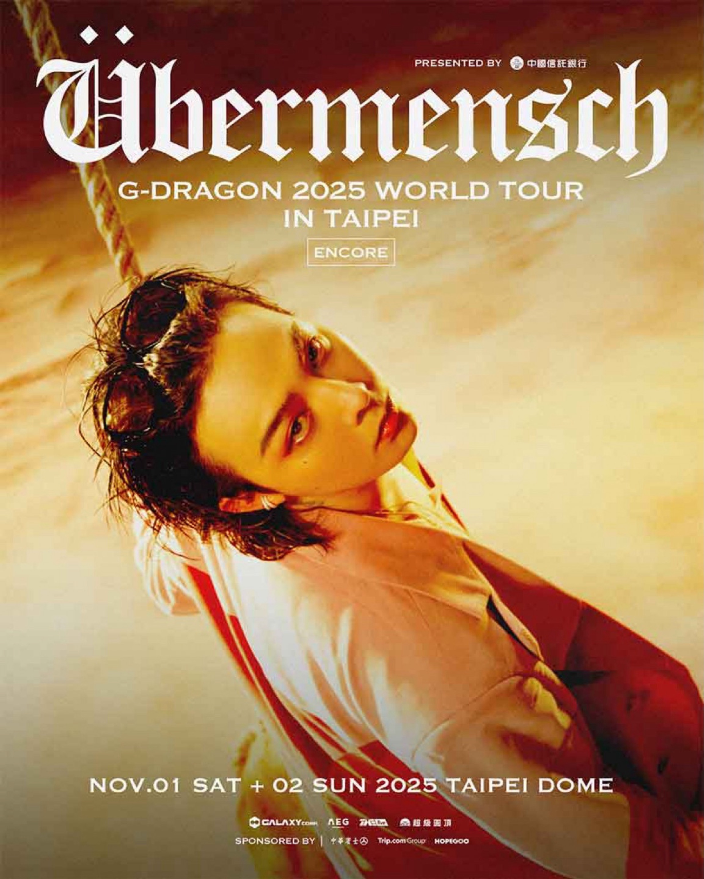 G-DRAGON 2025 WORLD TOUR [Übermensch] IN TAIPEI : ENCORE