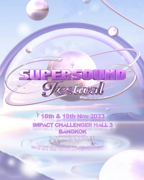 SUPERSOUND FESTIVAL 2023 BANGKOK