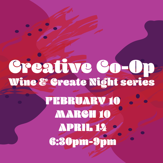 Creative Co-Op: Wine & Paint