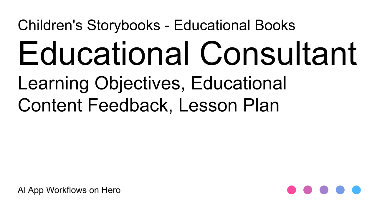 The text Storybook Education with AI-Driven Learning Objectives and Lesson Plans for Children's Storybooks - Educational Books Workflows