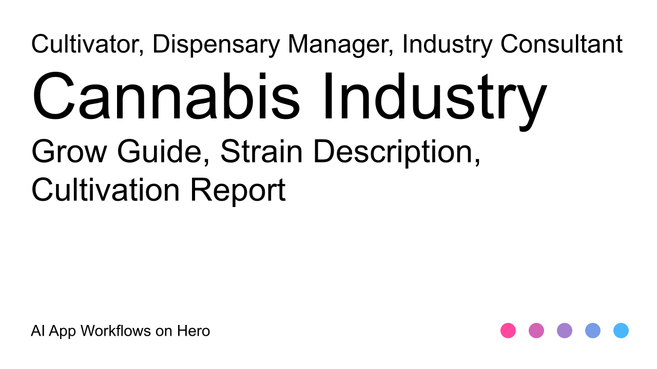 The text Cannabis Industry and Grow Guide, Strain Description, Cultivation Report on a white background