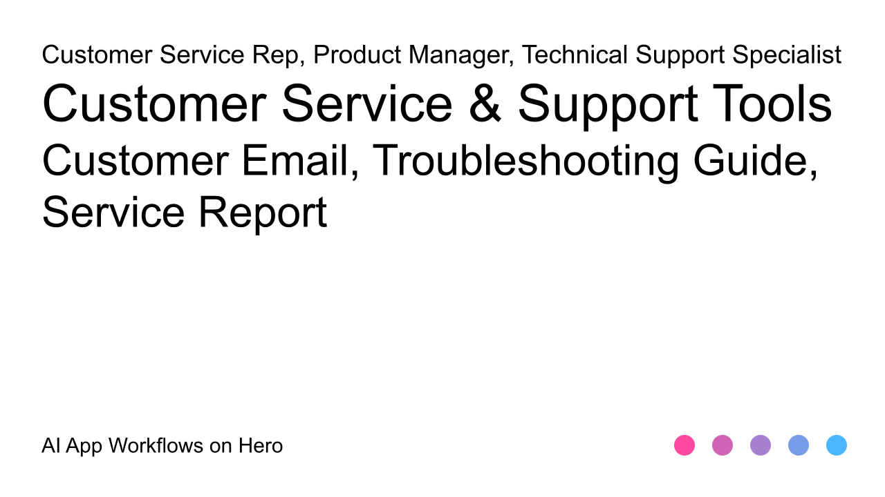 The text Customer Service & Support Tools and Customer Email, Troubleshooting Guide, Service Report on a white background