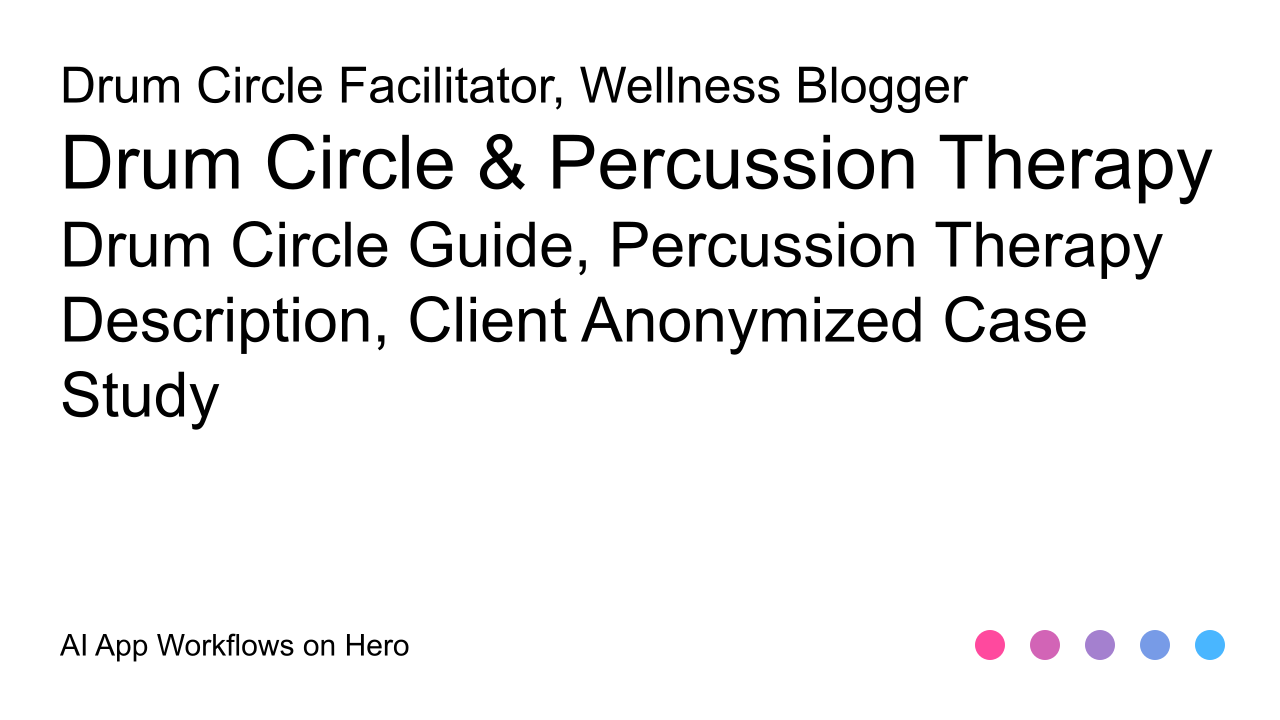 The text Drum Circle & Percussion Therapy and Drum Circle Guide, Percussion Therapy Description, Client Anonymized Case Study on a white background