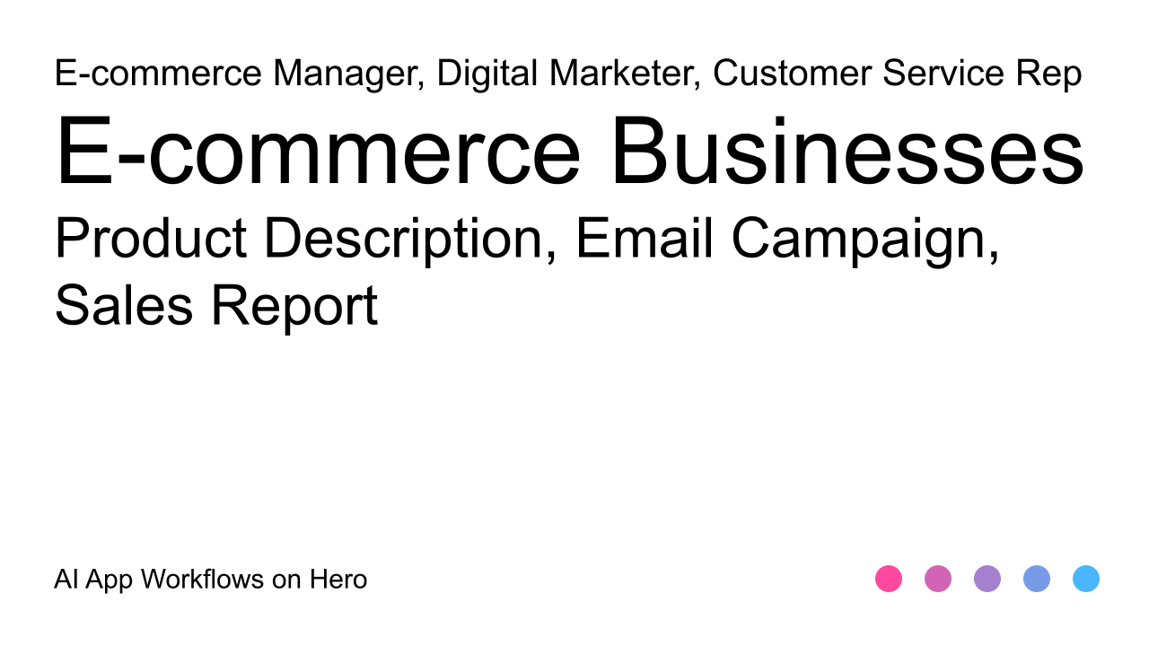 The text E-commerce Businesses and Product Description, Email Campaign, Sales Report on a white background
