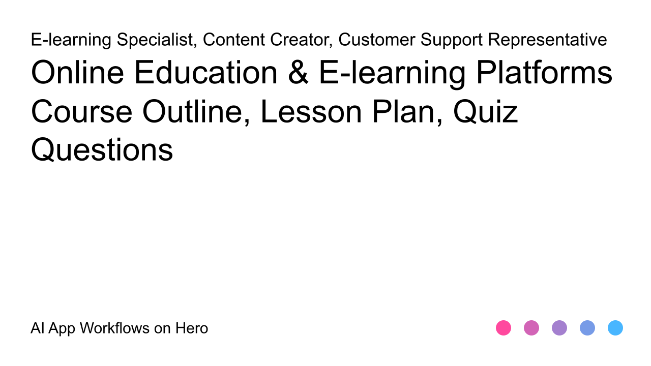 The text Online Education & E-learning Platforms and Course Outline, Lesson Plan, Quiz Questions on a white background