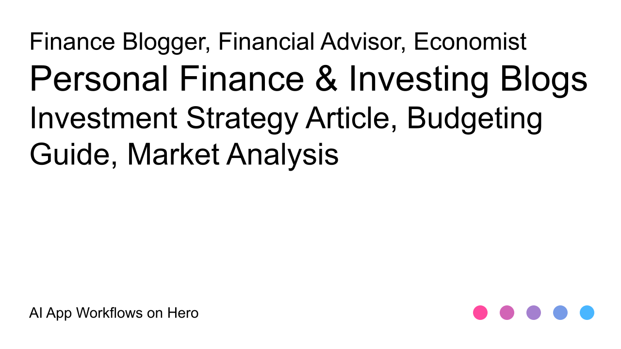 The text Personal Finance & Investing Blogs and Investment Strategy Article, Budgeting Guide, Market Analysis on a white background