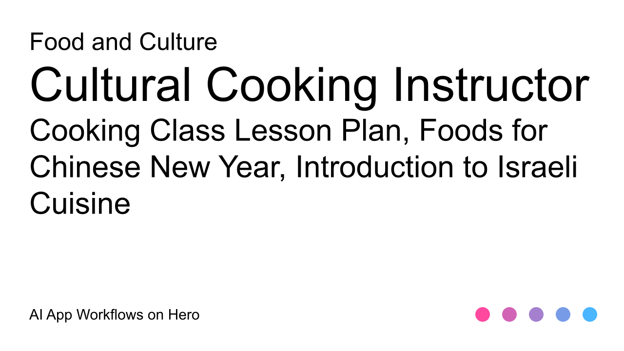 The text Cultural Cooking Classes with AI-Powered Guide for Food and Culture Workflows