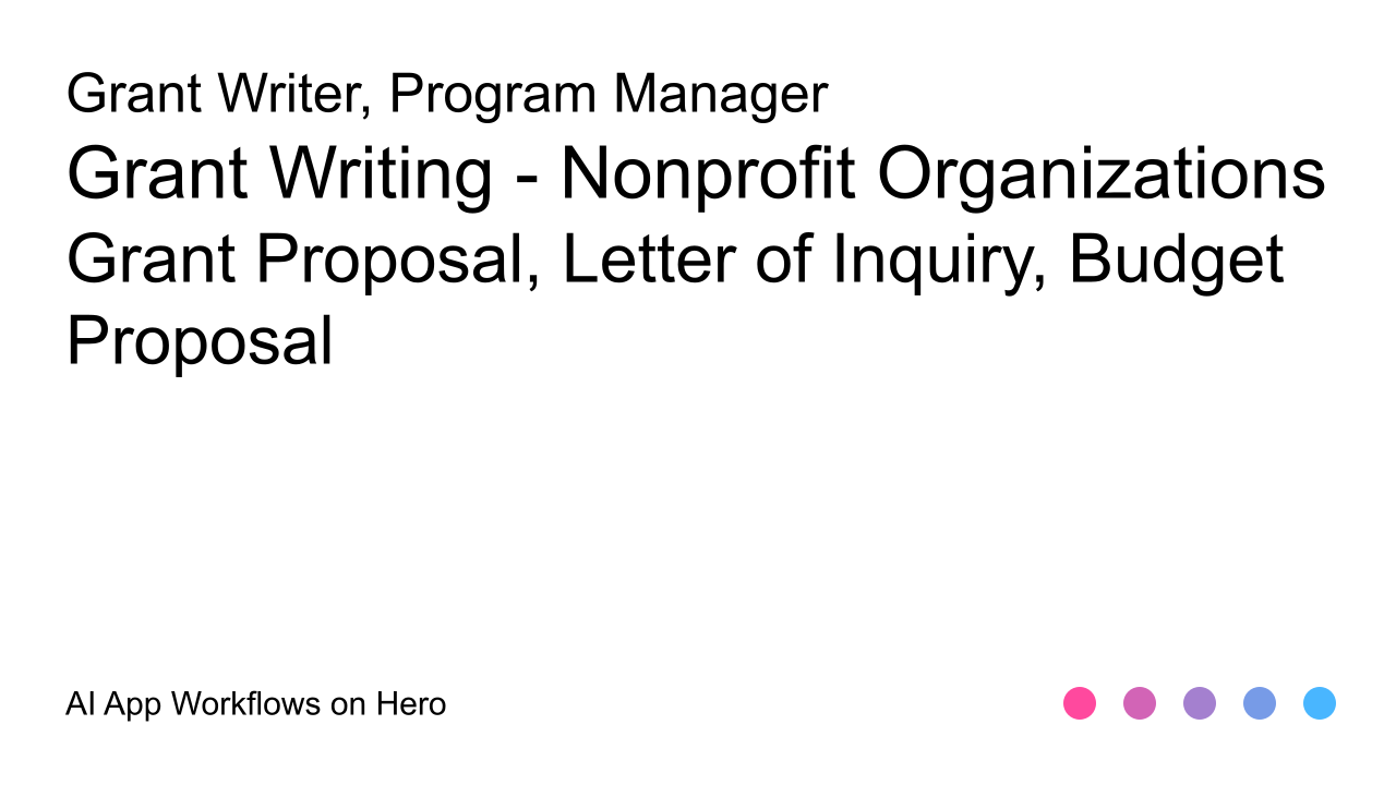 The text Grant Writing - Nonprofit Organizations and Grant Proposal, Letter of Inquiry, Budget Proposal on a white background