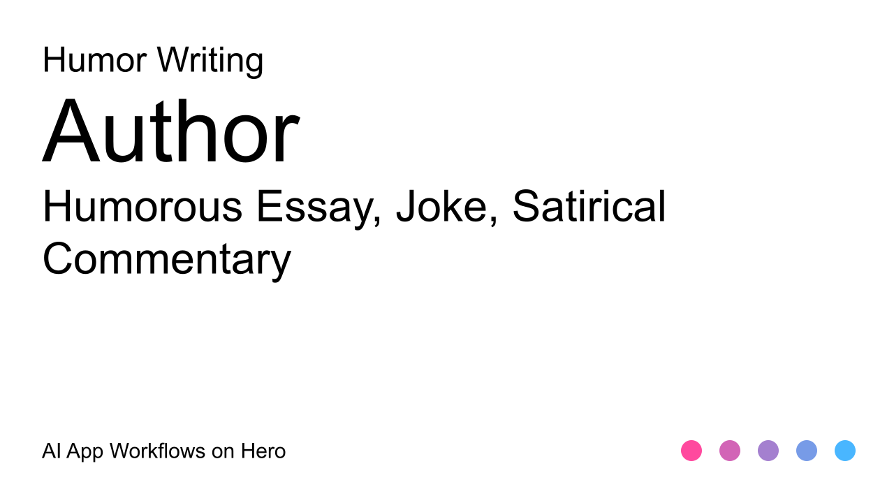 The text Humor Writing with AI for Jokes, Essays, and Satire for Humor Writing Workflows