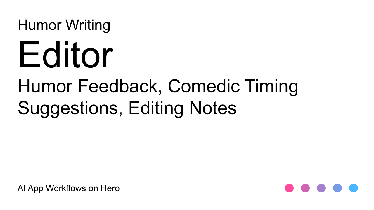 The text Humor Writing with AI Comedic Timing Tools for Humor Writing Workflows