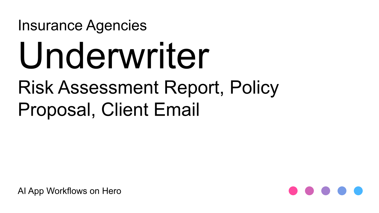 The text Underwriting with AI Risk and Policy Management for Insurance Agencies Workflows