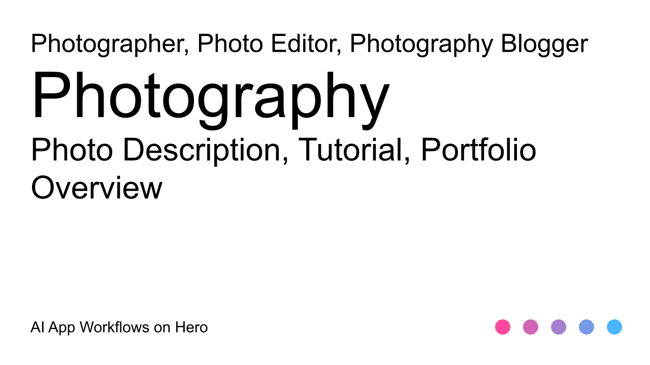 The text Photography and Photo Description, Tutorial, Portfolio Overview on a white background