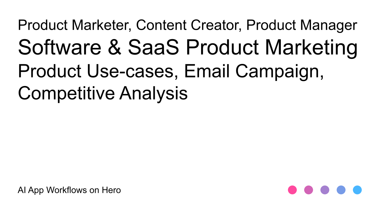 The text Software & SaaS Product Marketing and Product Use-cases, Email Campaign, Competitive Analysis on a white background