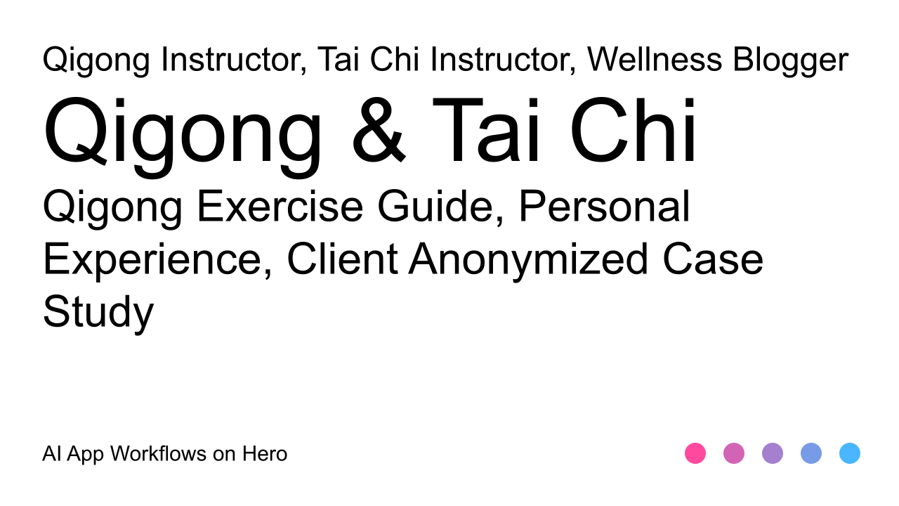 The text Qigong & Tai Chi and Qigong Exercise Guide, Personal Experience, Client Anonymized Case Study on a white background