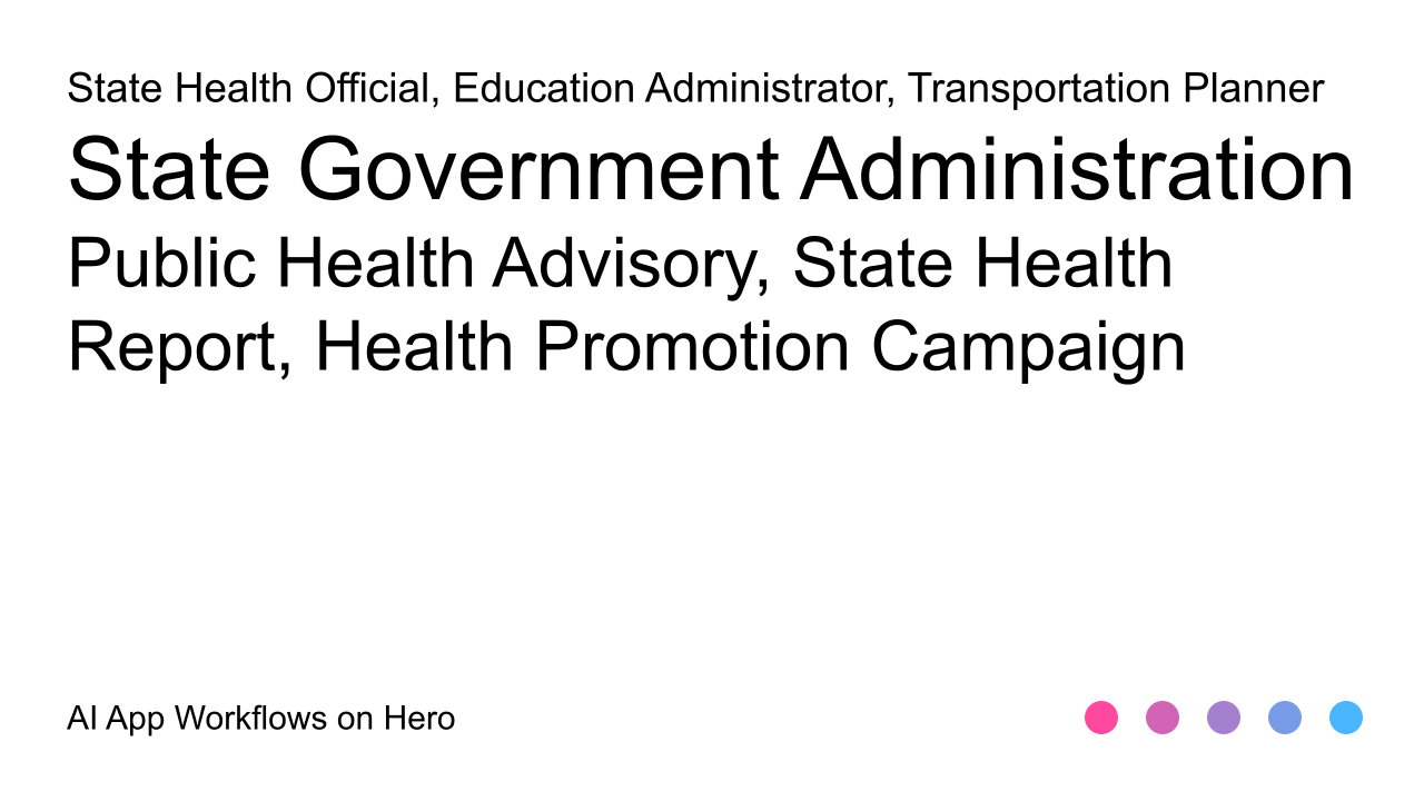 The text State Government Administration and Public Health Advisory, State Health Report, Health Promotion Campaign on a white background