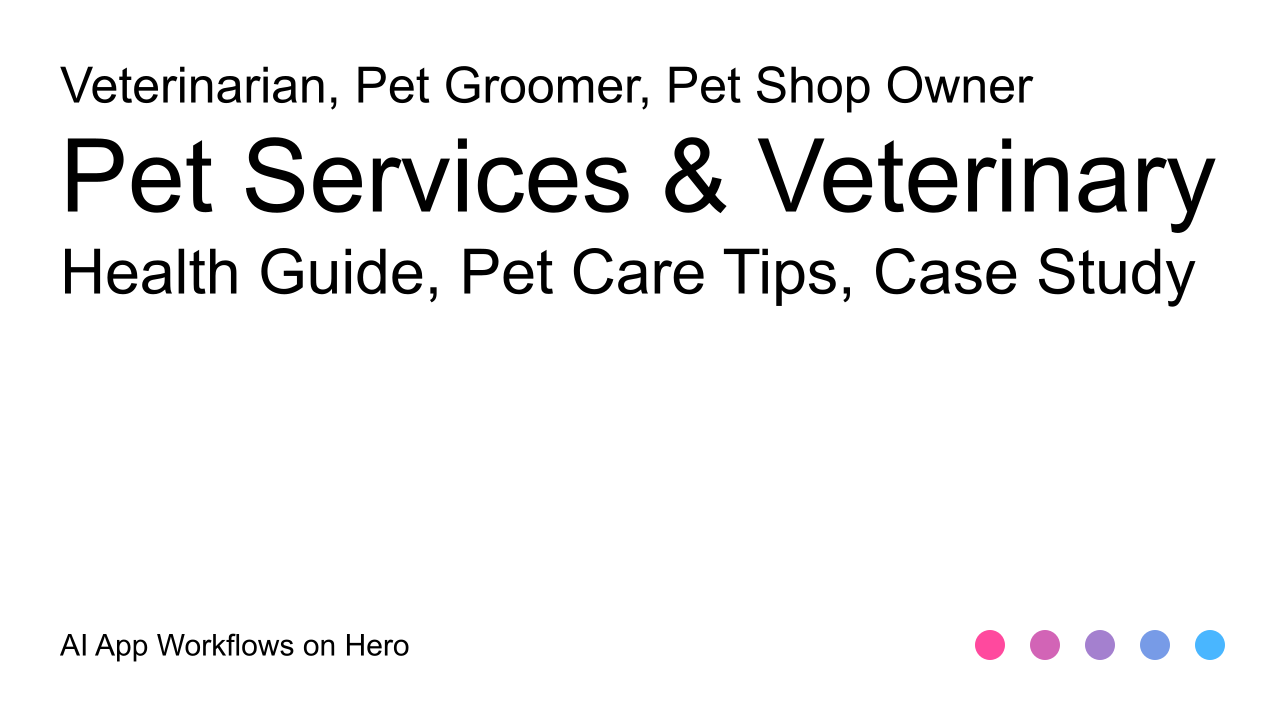 The text Pet Services & Veterinary and Health Guide, Pet Care Tips, Case Study on a white background