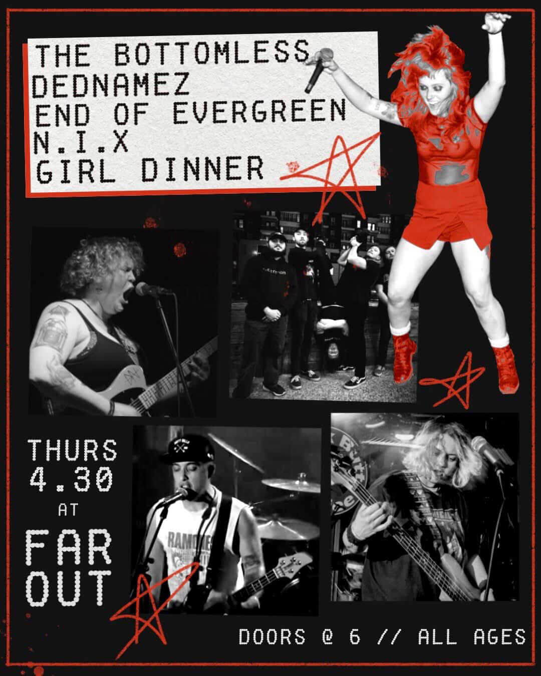 FREE SHOW! End of Evergreen w/ Girl Dinner, Dednamez, The Bottomless, Nix