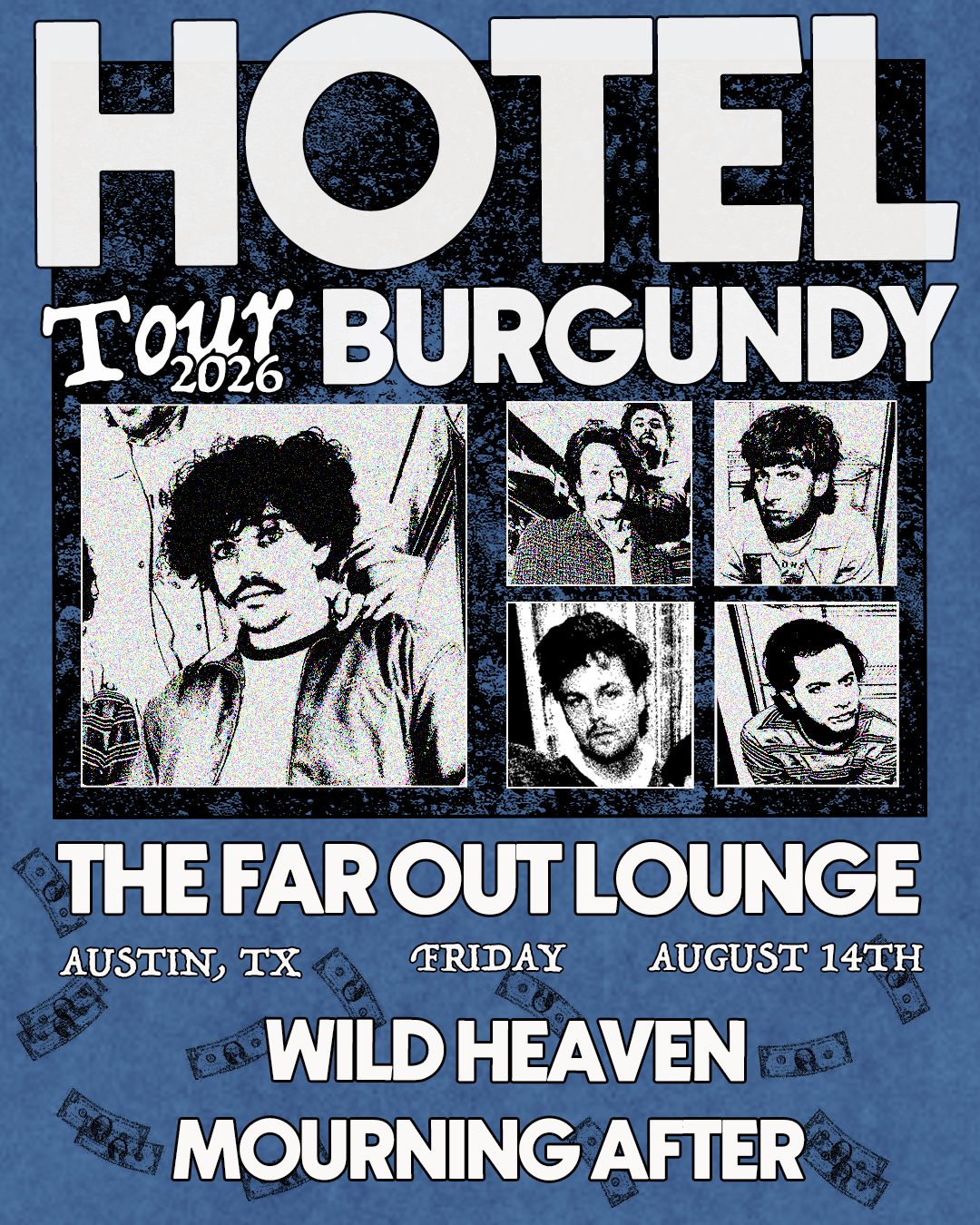 Hotel Burgundy w/ Wild Heaven and Mourning After