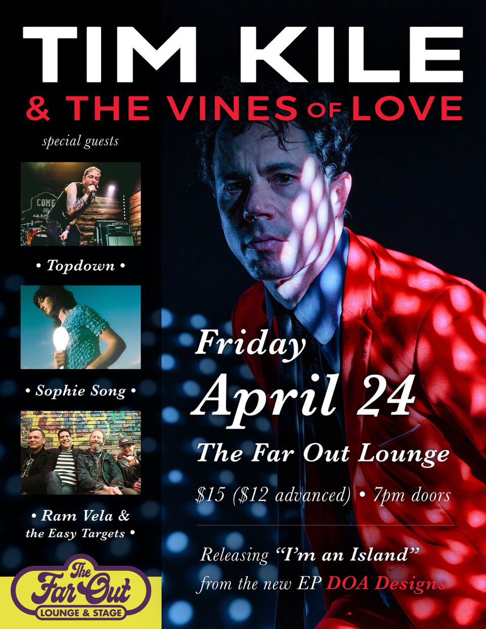 Tim Kile and the Vines of Love w/ Topdown, Ram Vela & the Easy Targets, Sophie Seng