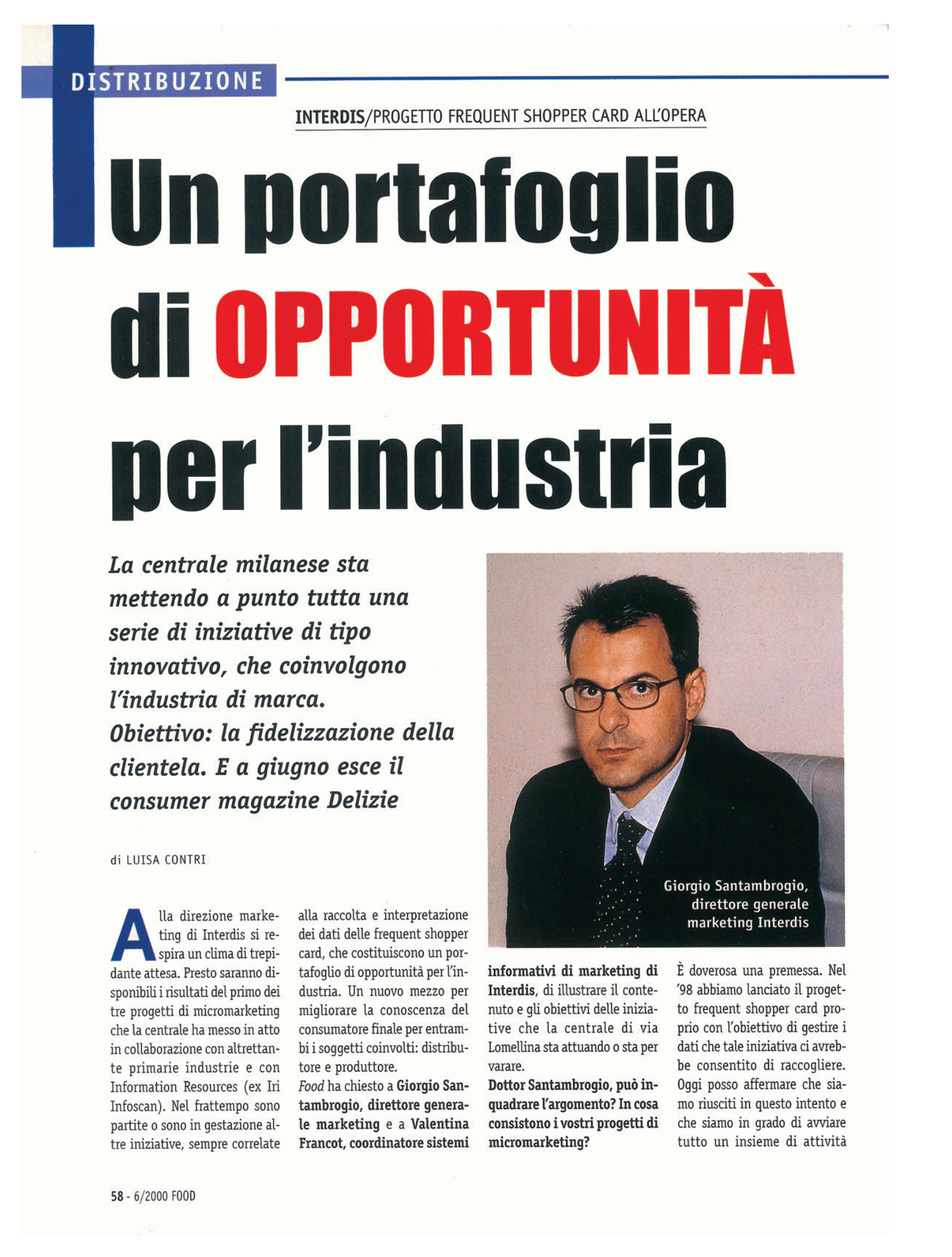 Un portafoglio di opportunità per l'industria