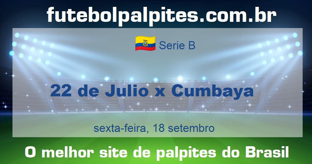 22 de Julio x Cumbaya