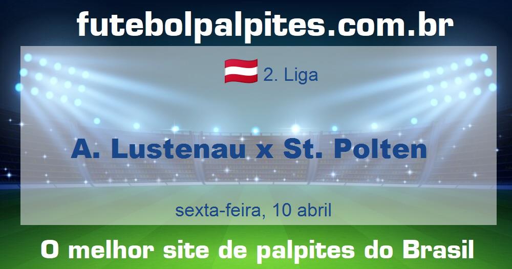 A. Lustenau x St. Polten