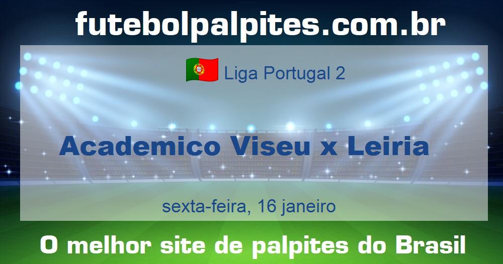 Academico Viseu x Leiria
