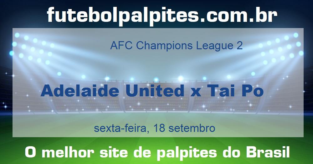 Adelaide United x Tai Po Adelaide United x Tai Po
