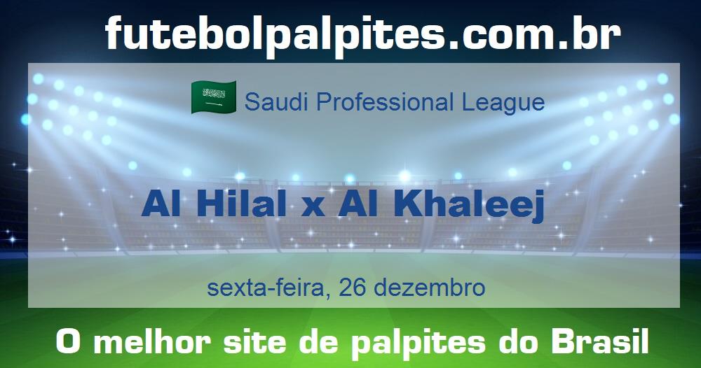 Al Hilal x Al Khaleej