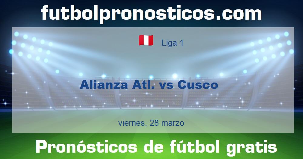 Alianza Atl. vs Cusco