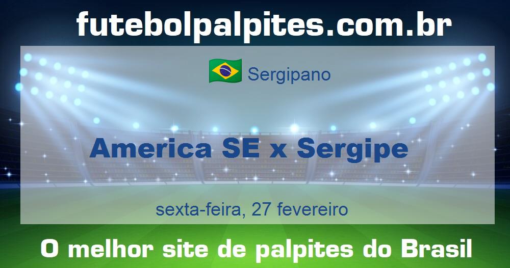 America SE x Sergipe