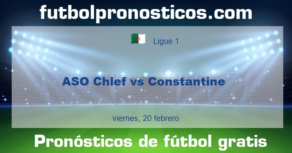 ASO Chlef vs Constantine