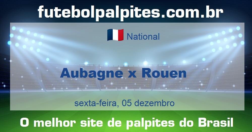 Aubagne x Rouen Aubagne x Rouen