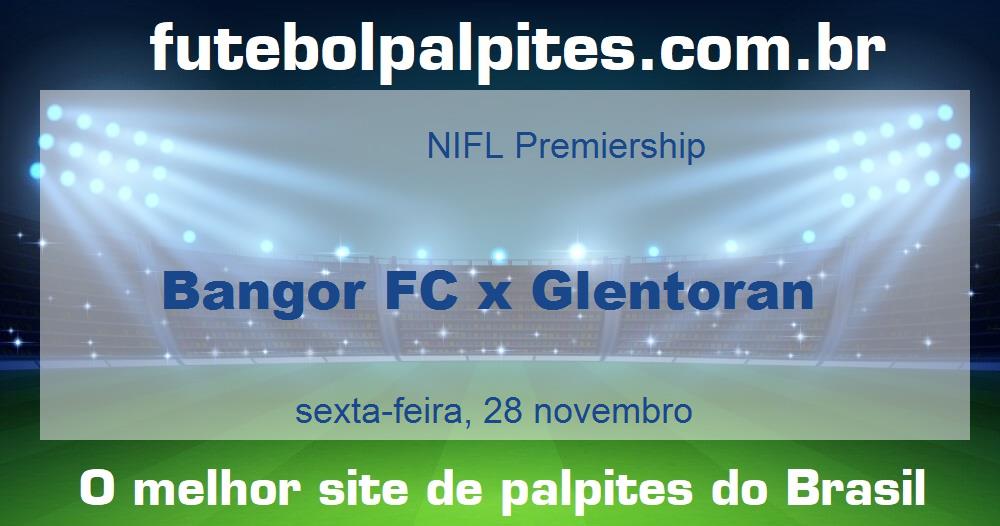 Bangor FC x Glentoran