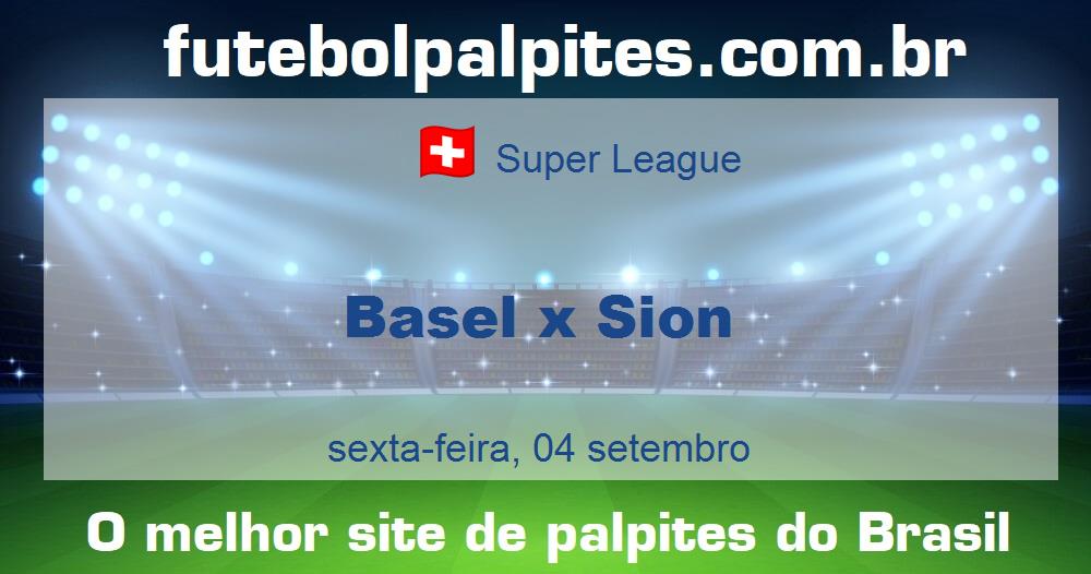 Basel x Sion