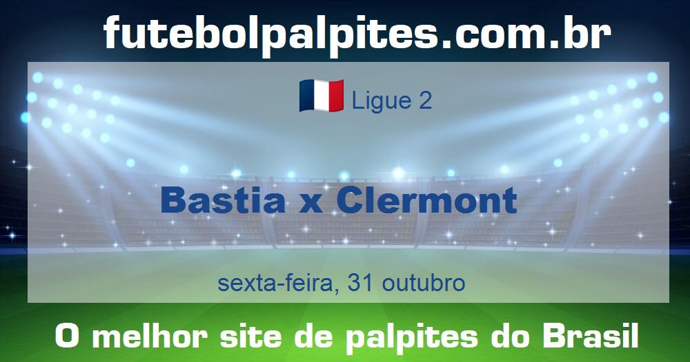 Bastia x Clermont