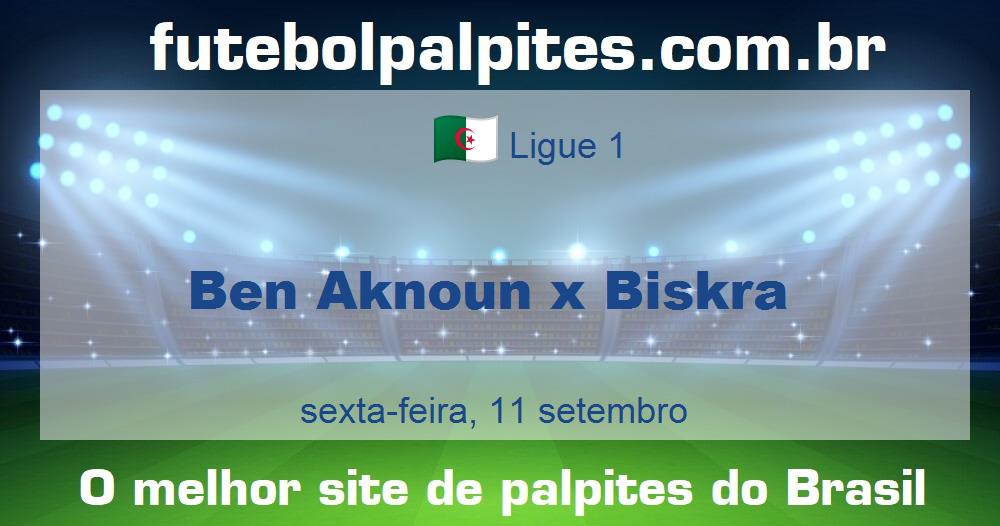 Ben Aknoun x Biskra Ben Aknoun x Biskra
