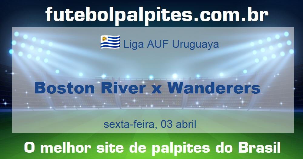 Boston River x Wanderers