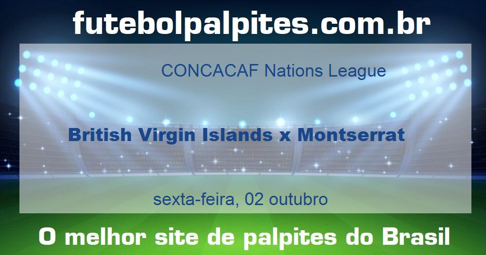 British Virgin Islands x Montserrat