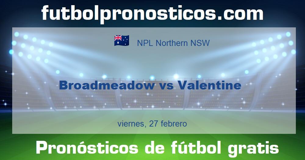 Broadmeadow vs Valentine