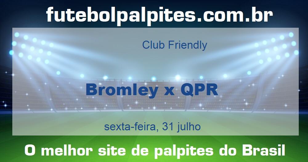 Bromley x QPR Bromley x QPR
