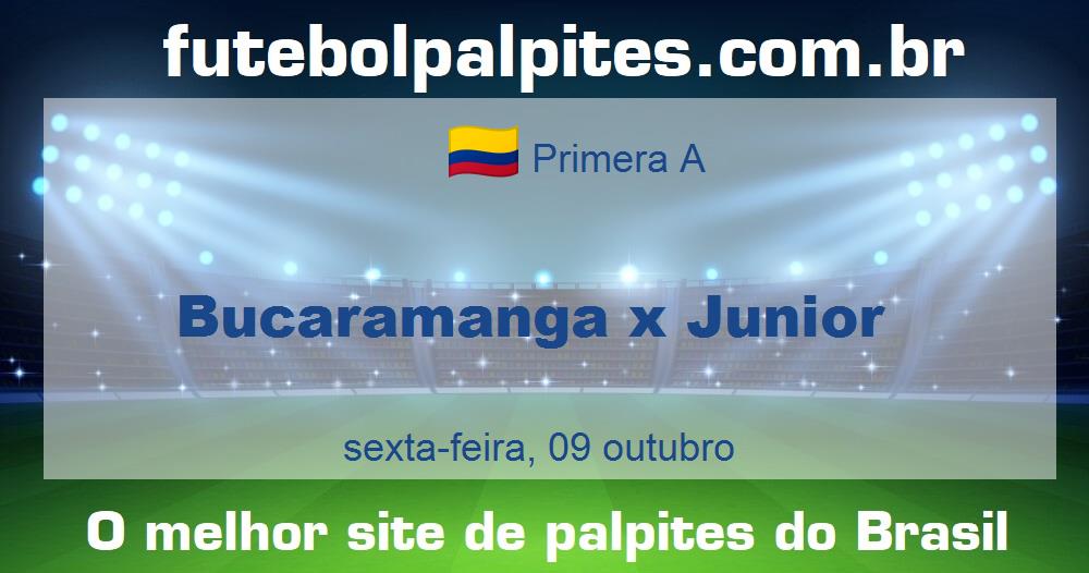 Bucaramanga x Junior Bucaramanga x Junior