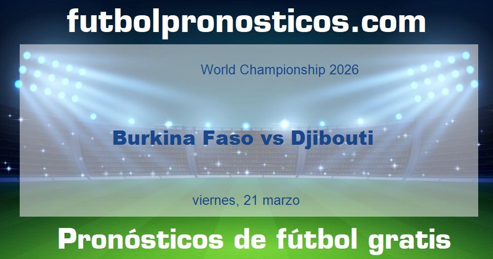 Burkina Faso vs Djibouti