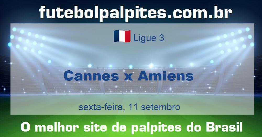 Cannes x Amiens Cannes x Amiens
